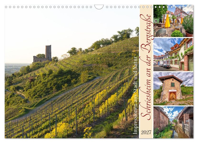 Schriesheim an der Bergstraße - Impressionen aus Stadt und Natur (Wandkalender 2027 DIN A3 quer) CALVENDO Monatskalender