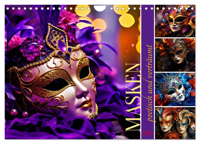 MASKEN - poetisch und verträumt (Wandkalender 2027 DIN A4 quer) CALVENDO Monatskalender