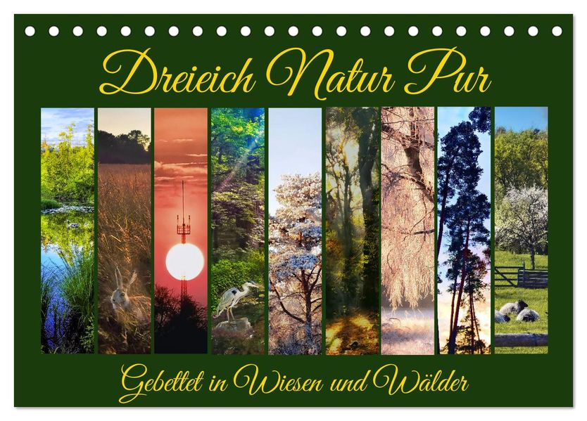 Dreieich Natur Pur (Tischkalender 2027 DIN A5 quer) CALVENDO Monatskalender