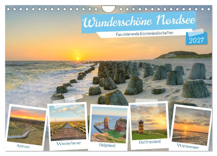 Wunderschöne Nordsee - Faszinierende Küstenlandschaften (Wandkalender 2027 DIN A4 quer) CALVENDO Monatskalender
