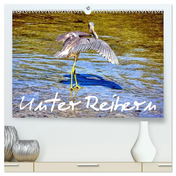 Unter Reihern (hochwertiger Premium Wandkalender 2027 DIN A2 quer) Kunstdruck in Hochglanz