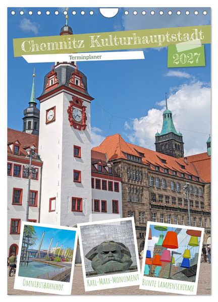 Chemnitz Kulturhauptstadt Terminplaner (Wandkalender 2027 DIN A4 hoch) CALVENDO Monatskalender