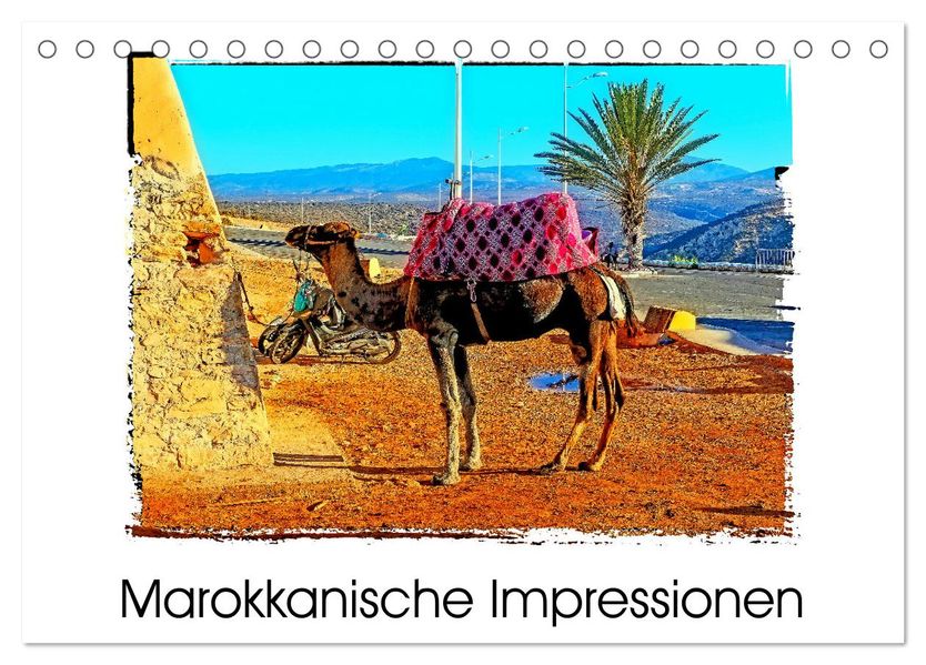 Marokkanische Impressionen (Tischkalender 2027 DIN A5 quer) CALVENDO Monatskalender