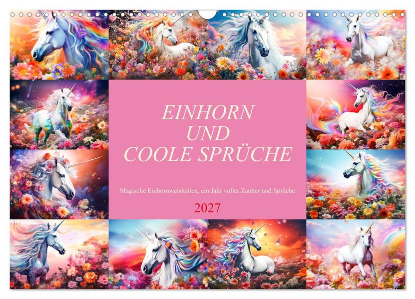 Einhorn und coole Sprüche (Wandkalender 2027 DIN A3 quer) CALVENDO Monatskalender
