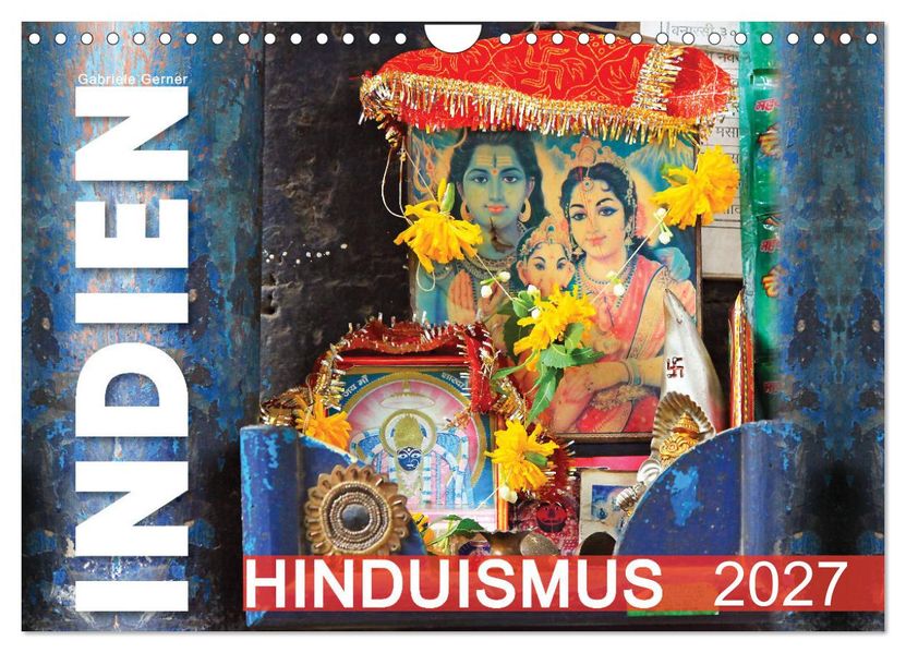 Indien - Hinduismus (Wandkalender 2027 DIN A4 quer) CALVENDO Monatskalender