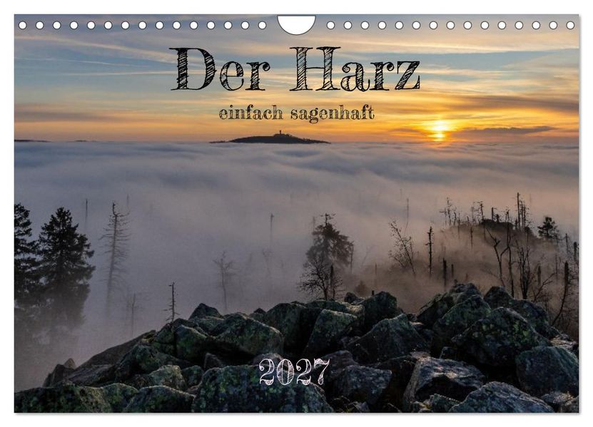 Der Harz - einfach sagenhaft (Wandkalender 2027 DIN A4 quer) CALVENDO Monatskalender