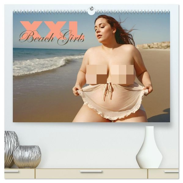 XXL Beach Girls Kalender - Kurvige Frauen am Strand (hochwertiger Premium Wandkalender 2027 DIN A2 quer) Kunstdruck in Hochglanz