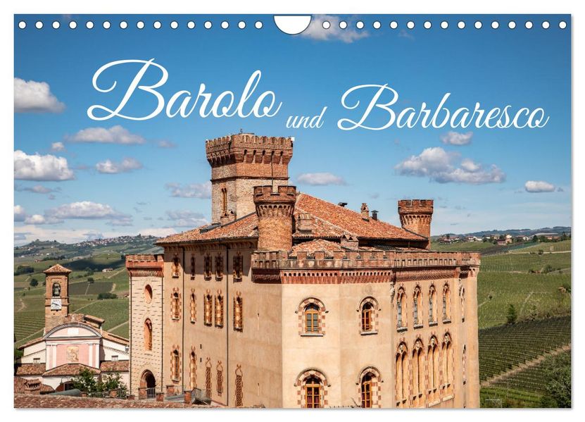 Barolo und Barbaresco (Wandkalender 2027 DIN A4 quer) CALVENDO Monatskalender