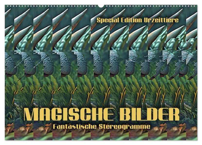 Magische Bilder - fantastische Stereogramme (Wandkalender 2027 DIN A2 quer) CALVENDO Monatskalender