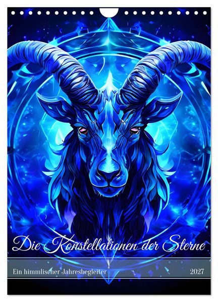Die Konstellationen der Sterne (Wandkalender 2027 DIN A4 hoch) CALVENDO Monatskalender