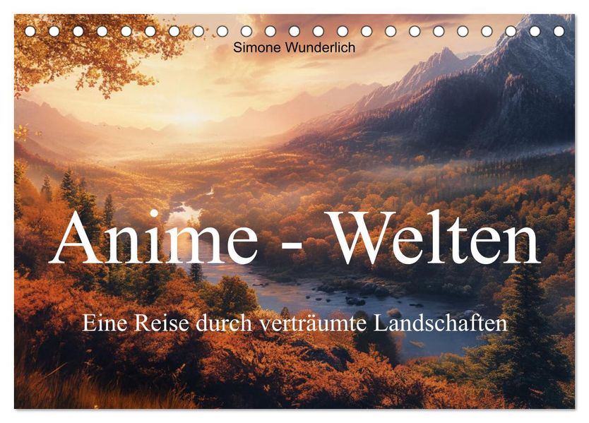 Anime - Welten: Eine Reise durch verträumte Welten (Tischkalender 2027 DIN A5 quer) CALVENDO Monatskalender