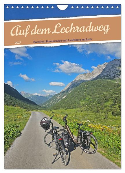 Auf dem Lechradweg - Zwischen Formarinsee und Landsberg am Lech (Wandkalender 2027 DIN A4 hoch) CALVENDO Monatskalender