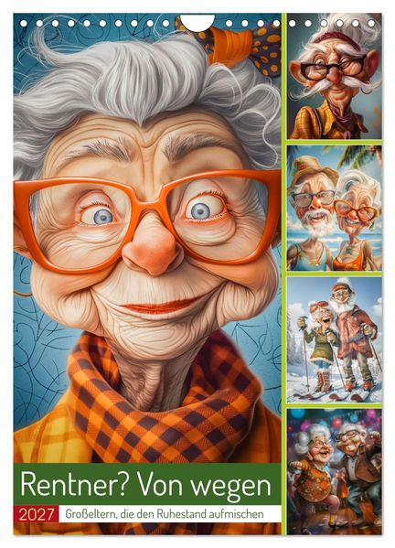 Rentner? Von wegen (Wandkalender 2027 DIN A4 hoch) CALVENDO Monatskalender