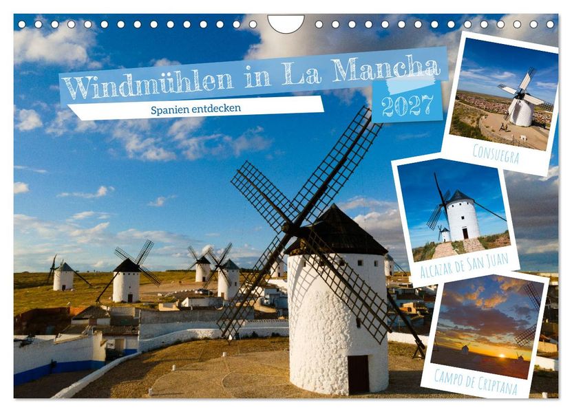 Windmühlen in La Mancha (Wandkalender 2027 DIN A4 quer) CALVENDO Monatskalender