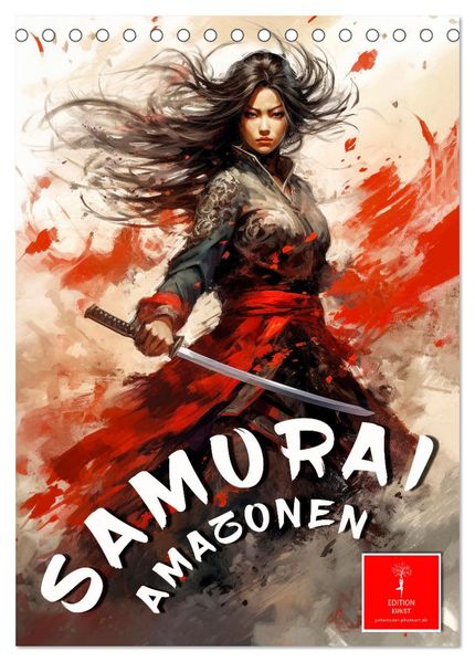 Samurai Amazonen (Tischkalender 2027 DIN A5 hoch) CALVENDO Monatskalender