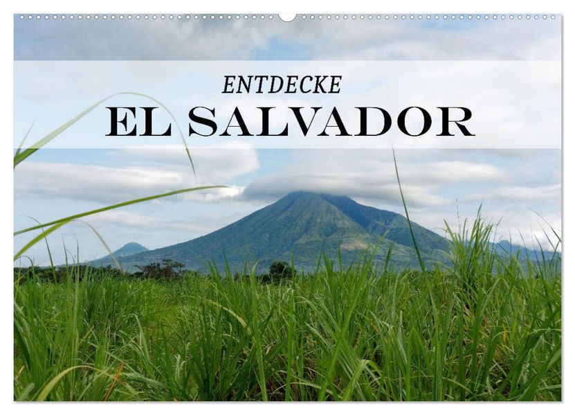 Entdecke El Salvador (Wandkalender 2027 DIN A2 quer) CALVENDO Monatskalender