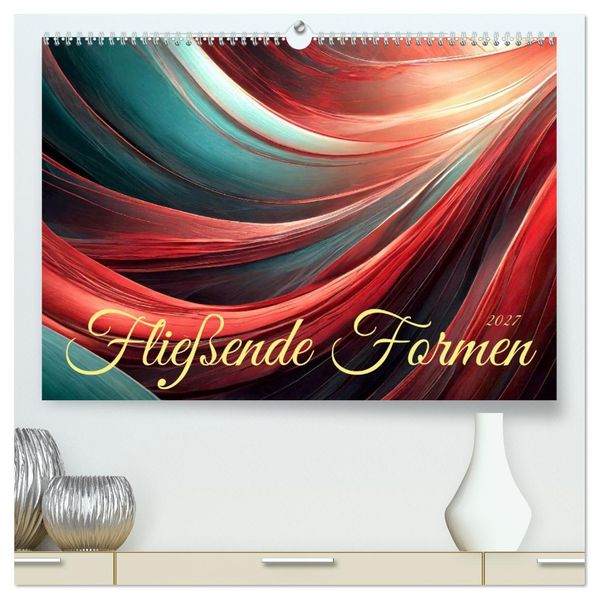 Fließende Formen (hochwertiger Premium Wandkalender 2027 DIN A2 quer) Kunstdruck in Hochglanz