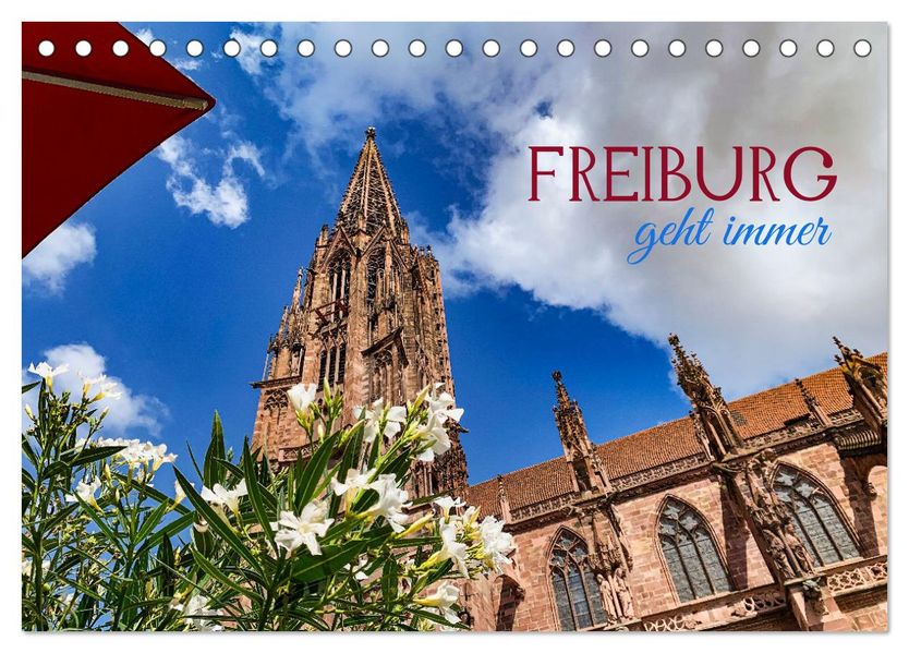 Freiburg - geht immer (Tischkalender 2027 DIN A5 quer) CALVENDO Monatskalender