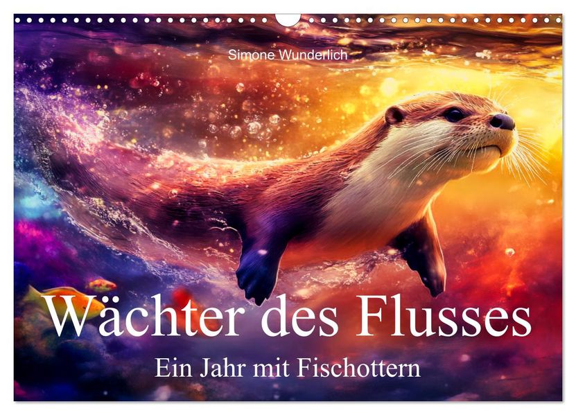 Wächter des Flusses - Ein Jahr mit Fischottern (Wandkalender 2027 DIN A3 quer) CALVENDO Monatskalender