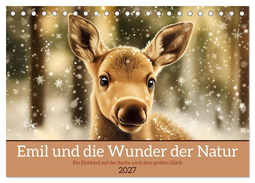 Emil und die Wunder der Natur (Tischkalender 2027 DIN A5 quer) CALVENDO Monatskalender