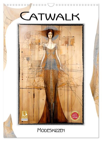 Catwalk - Modeskizzen (Wandkalender 2027 DIN A3 hoch) CALVENDO Monatskalender