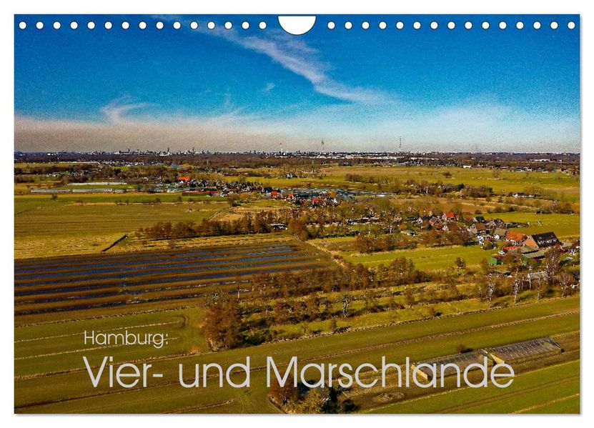 Hamburg: Vier- und Marschlande (Wandkalender 2027 DIN A4 quer) CALVENDO Monatskalender