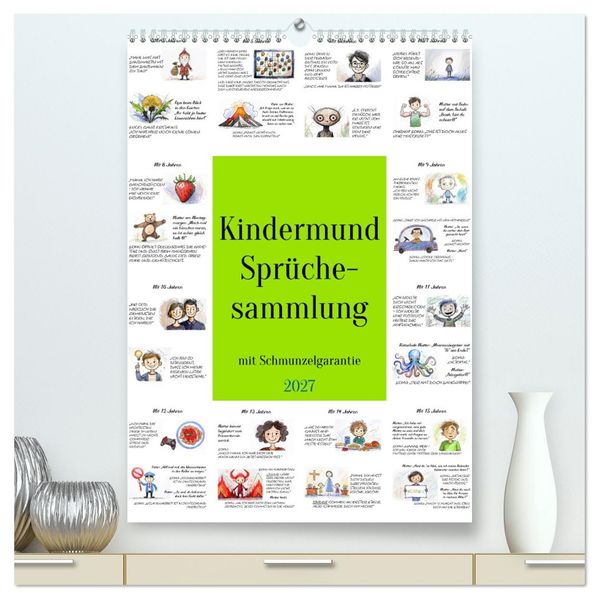 Kindermund - Sprüchesammlung mit Schmunzelgarantie (hochwertiger Premium Wandkalender 2027 DIN A2 hoch) Kunstdruck in Hochglanz