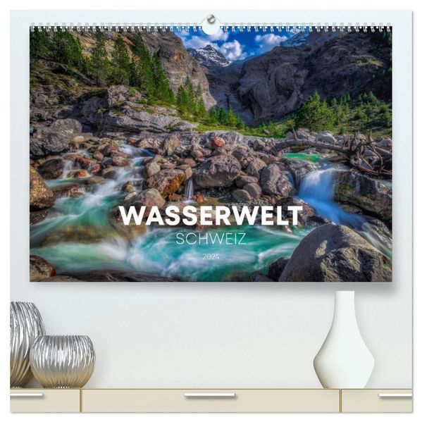 Wasserwelt Schweiz (hochwertiger Premium Wandkalender 2027 DIN A2 quer) Kunstdruck in Hochglanz