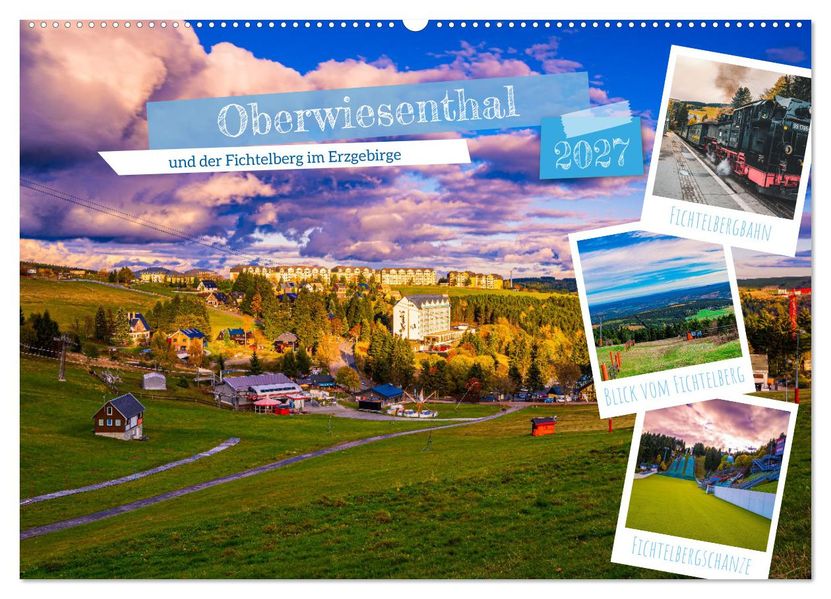 Oberwiesenthal und der Fichtelberg im Erzgebirge (Wandkalender 2027 DIN A2 quer) CALVENDO Monatskalender