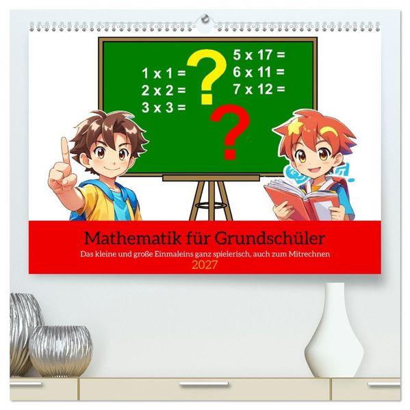 Mathematik für Grundschüler (hochwertiger Premium Wandkalender 2027 DIN A2 quer) Kunstdruck in Hochglanz