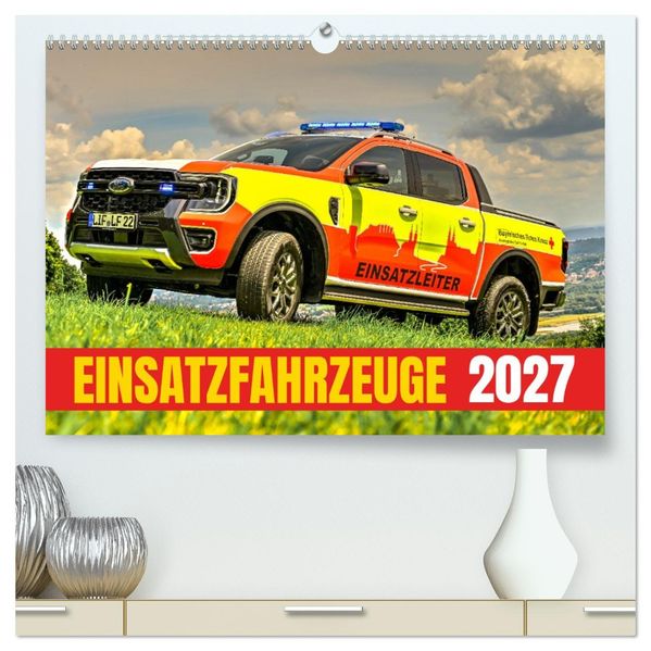 Einsatzfahrzeuge 112 (hochwertiger Premium Wandkalender 2027 DIN A2 quer) Kunstdruck in Hochglanz