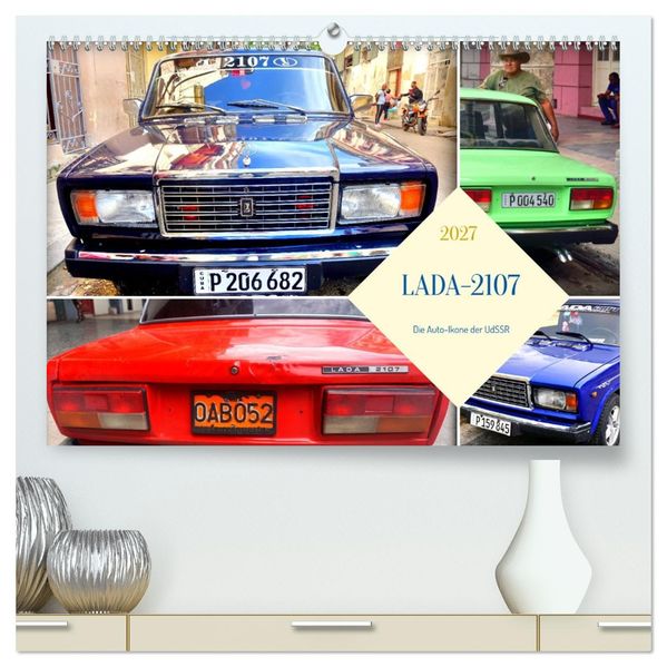 LADA-2107 - Die Auto-Ikone der UdSSR (hochwertiger Premium Wandkalender 2027 DIN A2 quer) Kunstdruck in Hochglanz