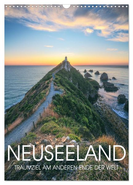 NEUSEELAND - TRAUMZIEL AM ANDEREN ENDE DER WELT (Wandkalender 2027 DIN A3 hoch) CALVENDO Monatskalender