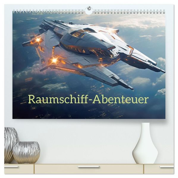 Raumschiff-Abenteuer (hochwertiger Premium Wandkalender 2027 DIN A2 quer) Kunstdruck in Hochglanz