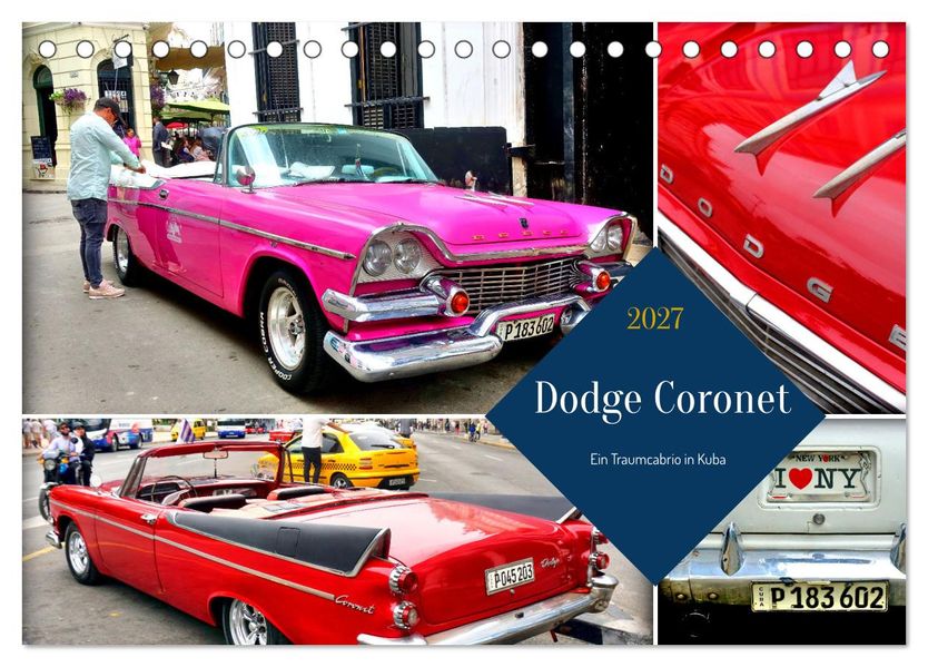 Dodge Coronet - Ein Traumcabrio in Kuba (Tischkalender 2027 DIN A5 quer) CALVENDO Monatskalender