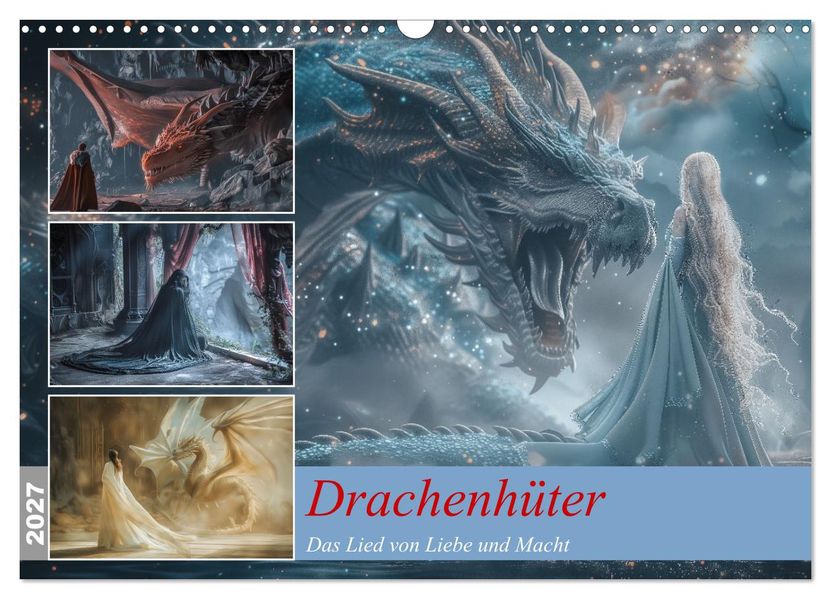Drachenhüter (Wandkalender 2027 DIN A3 quer) CALVENDO Monatskalender