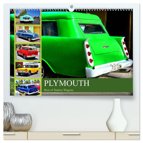 PLYMOUTH - Best of Station Wagons (hochwertiger Premium Wandkalender 2027 DIN A2 quer) Kunstdruck in Hochglanz