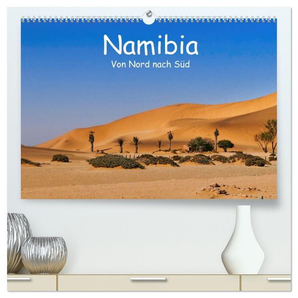 Namibia - Von Nord nach Süd (hochwertiger Premium Wandkalender 2027 DIN A2 quer) Kunstdruck in Hochglanz