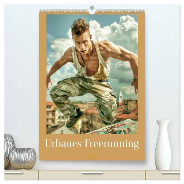 Urbanes Freerunning (hochwertiger Premium Wandkalender 2027 DIN A2 hoch) Kunstdruck in Hochglanz