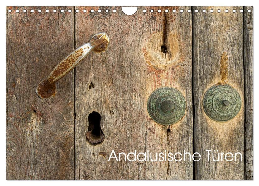 Andalusische Türen (Wandkalender 2027 DIN A4 quer) CALVENDO Monatskalender