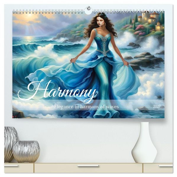 Harmony - Elegance in harmony of waves (High Quality Premium Wall Calendar 2027 DIN A2 landscape)CALVENDO 12 Month Wall Calendar