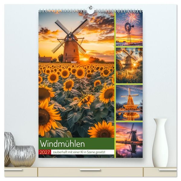 Windmühlen - Zauberhaft mit einer KI in Szene gesetzt (hochwertiger Premium Wandkalender 2027 DIN A2 hoch) Kunstdruck in Hochglanz