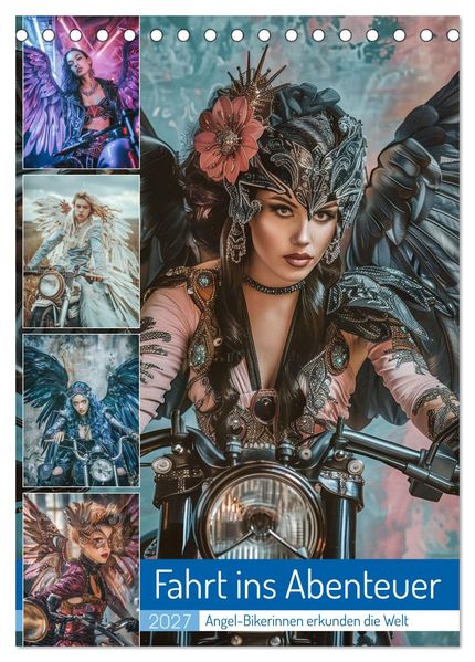 Fahrt ins Abenteuer - Angel-Bikerinnen erkunden die Welt (Tischkalender 2027 DIN A5 hoch) CALVENDO Monatskalender