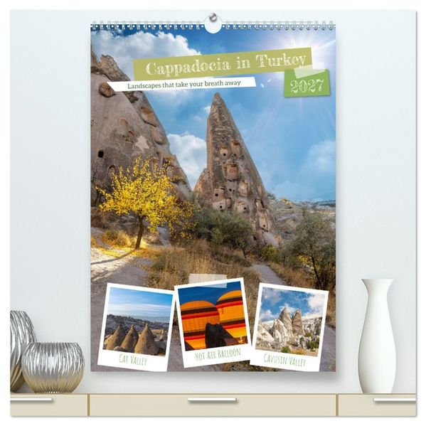 Cappadocia in Turkey (High Quality Premium Wall Calendar 2027 DIN A2 portrait)CALVENDO 12 Month Wall Calendar