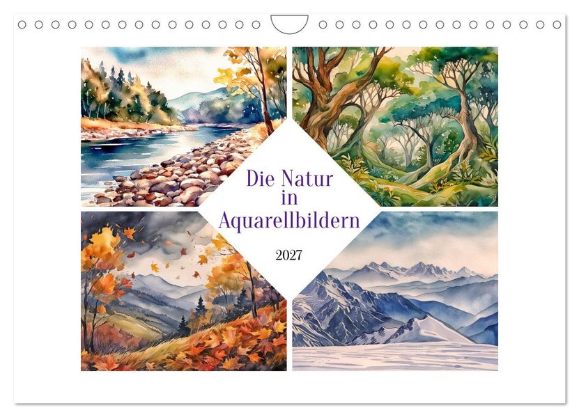 Die Natur in Aquarellbildern (Wandkalender 2027 DIN A4 quer) CALVENDO Monatskalender