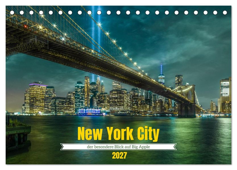 New York City - der besondere Blick auf Big Apple (Tischkalender 2027 DIN A5 quer) CALVENDO Monatskalender