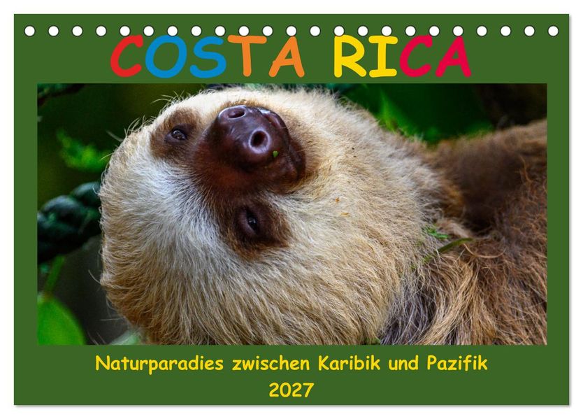 Costa Rica - Naturparadies zwischen Karibik und Pazifik (Tischkalender 2027 DIN A5 quer) CALVENDO Monatskalender