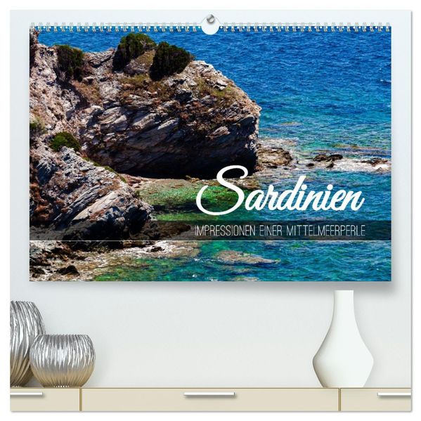 Sardinien - Impressionen Einer Mittelmeerperle (hochwertiger Premium Wandkalender 2027 DIN A2 quer) Kunstdruck in Hochglanz