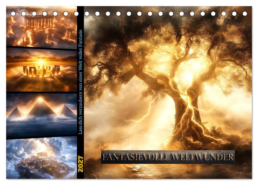 Fantasievolle Weltwunder (Tischkalender 2027 DIN A5 quer) CALVENDO Monatskalender