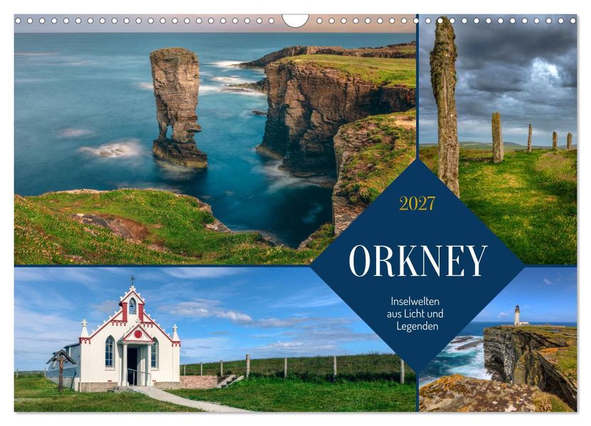 Orkney Inselwelten aus Licht und Legenden. (Wandkalender 2027 DIN A3 quer) CALVENDO Monatskalender